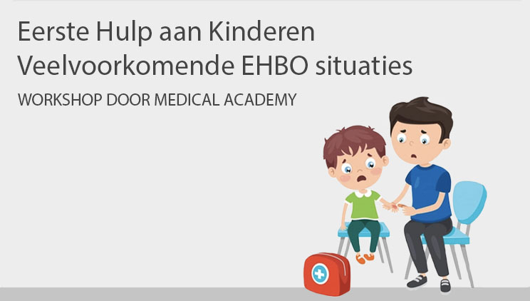 Legende Koppeling Kinderachtig Workshop Eerste Hulp aan Kinderen - Medical Academy